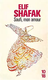 داستان فرانسه Soufi mon amour/ The Forty Rules of Love