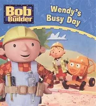 Bob The Builder/ Wendys Busy Day