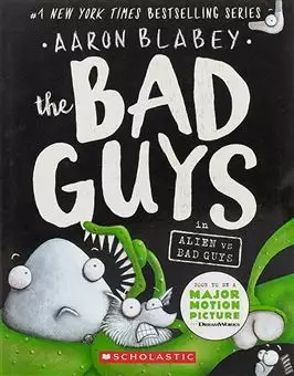 The Bad Guys 6/ Alien Vs Bad Guys