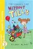 Reading Ladder Level 3/ The Terrible Time Without Tilly