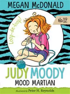 Judy Moody 12/ Mood Martian