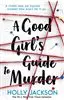 A Good girls guide to murder: راهنمای کشف قتل از یک دختر خوب