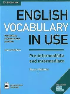 English Vocabulary in Use Pre Intermediate and Intermediate+ CD/ Fourth Editon