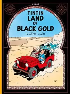 Land of Black Gold/ The Adventures of Tintin