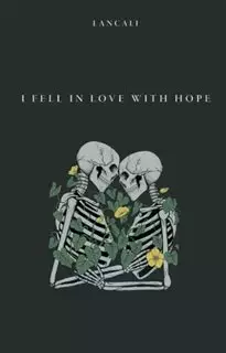 داستان انگلیسی I Fell in Love with Hope