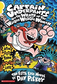 Captain Underpants and the Wrath of the Wicked