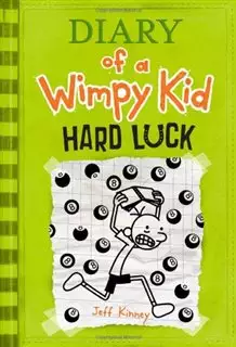 Hard Luck/ Diary of a Wimpy Kid