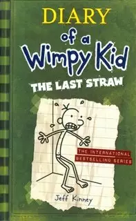 The Last Straw/ Diary of a Wimpy Kid