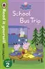 Peppa Pig/ School Bus Trip