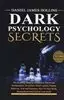 DARK PSYCHOLOGY SECRETS