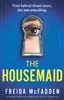 The housemaid