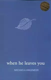 When he leaves you