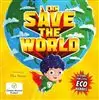I Can Save The World