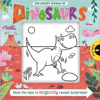 The Secret World of Dinosaurs