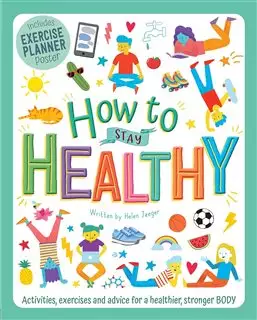 How To Stay Healthy