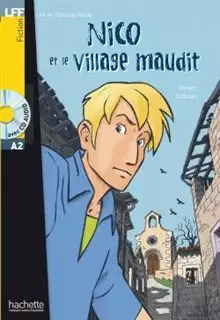 داستان فرانسوی Nico et le Village Maudit + CD