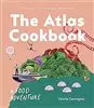 The Atlas Cookbook A Food Adventur