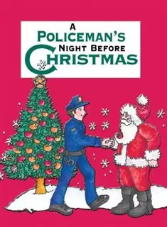 A Policemans Night Before Christmas