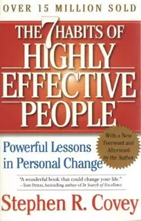 The 7 Habits of highly Effective people:  هفت عادت مردمان موثر