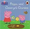 Peppa pig/ Peppa and Georges Garden