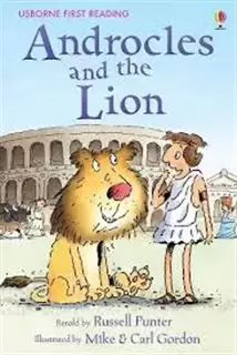 Usborne First Reading/ Androcles and the Lion