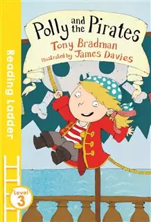 Reading Ladder Level 3/ Polly and the Pirates