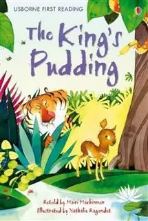 Usborne First Reading/ The Kings Pudding