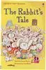 Usborne First Readin/ The Rabbits Tale