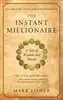 The Instant Millionaire