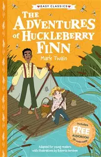 داستان انگلیسی Easy Classics/ The Adventures Of Huckleberry Finn