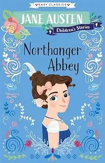 داستان انگلیسی Easy Classics/ Northanger Abbey