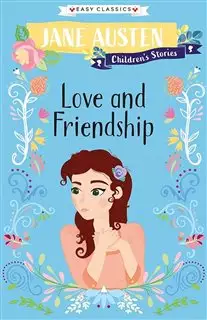 داستان انگلیسی Easy Classics/ Love And Friendship