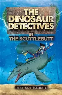 داستان انگلیسی The Dinosaur Detectives/ In The Scuttlebutt