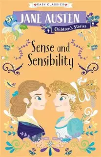 داستان انگلیسی Easy Classics/ Sense And Sensibility