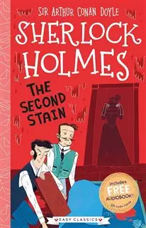 داستان انگلیسی Easy Classics/ Sherlock Holmes/ The Second Stain