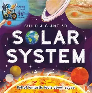 Build a Giant 3D/ Solar System