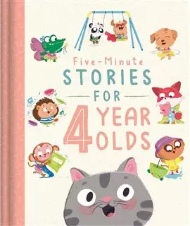 Five Minute Stories for 4 Year Olds