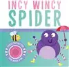 Incy Wincy Spider