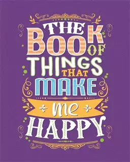 Book of Things That Make Me Happy