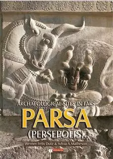 archaeological sites in fars parsa