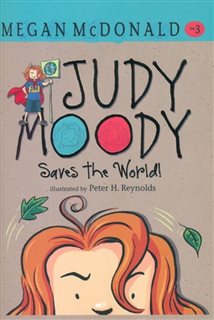 Saves the World/ Judy Moody 3