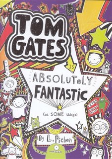 Absolutely Fantastic/ Tom Gates 5