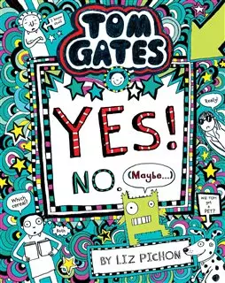 Yes No Maybe/ Tom Gates 8