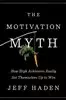 The Motivation Myth