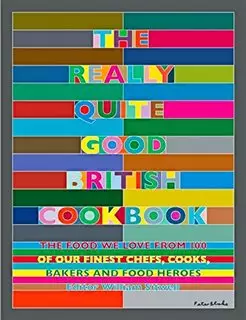 The Really Quite Good British Cook Book