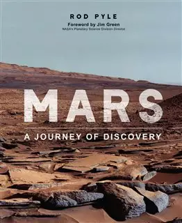 Mars/ The Mission That Have Transformed our Undrestanding of the Red Planet