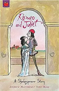 A Shakespear Story/ Romeo and Juliet