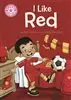 I Like Red/ Story Books Beginner