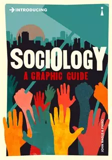 Sociology/ A Graphic Guide