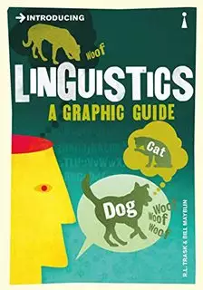 Linguistics/ A Graphic Guide